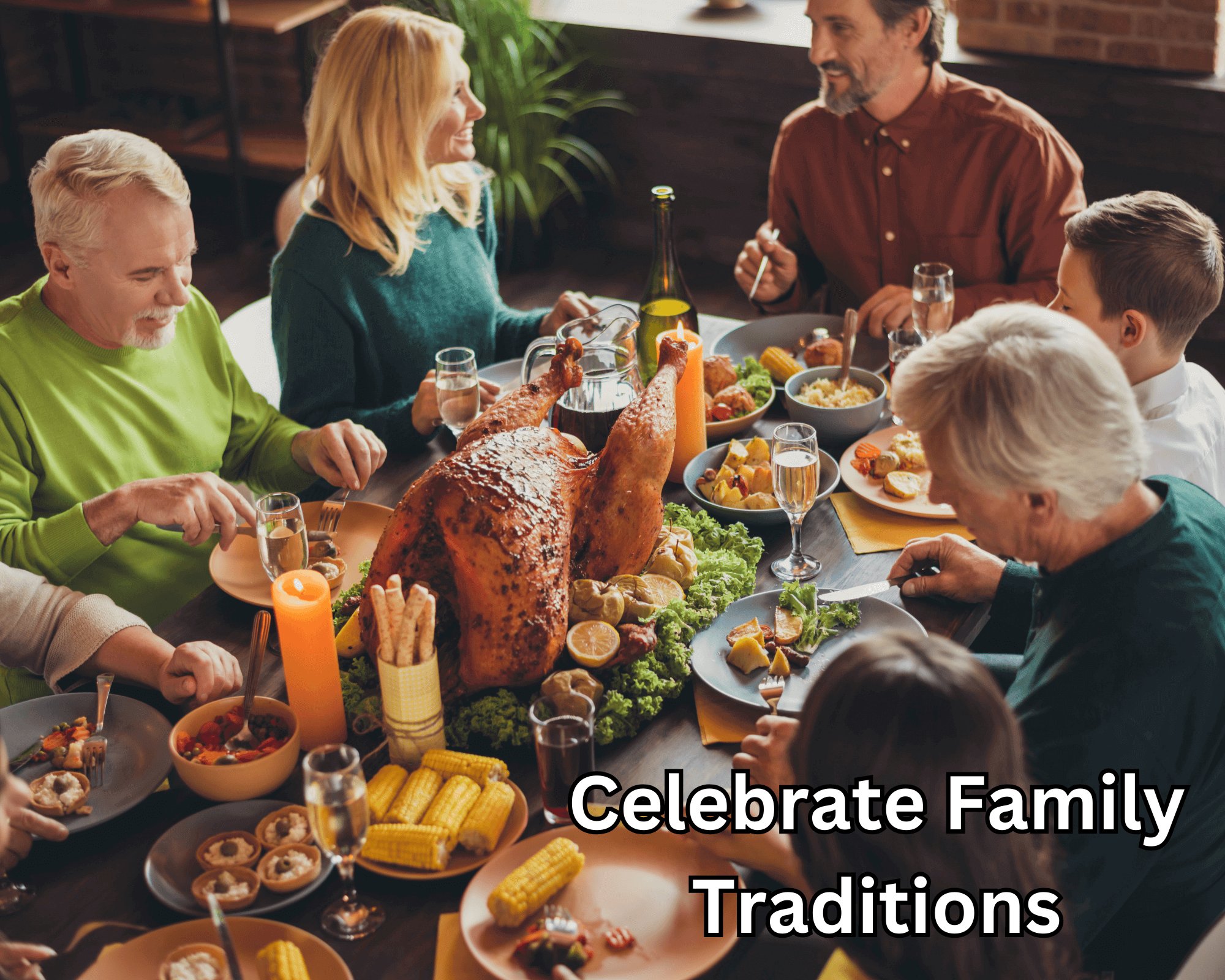 Celebrate Family Traditions